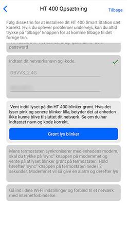 Grønt lys blinker under HT400 opsætning